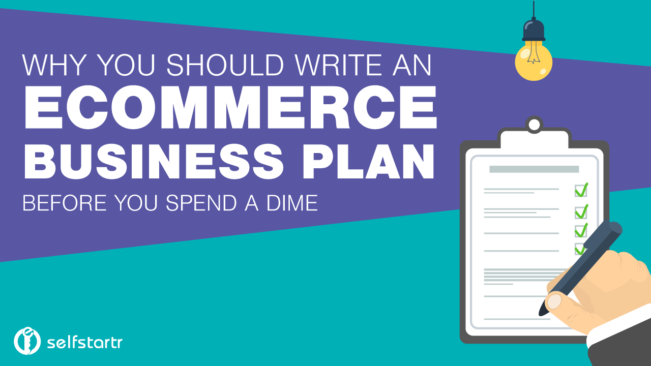 How to Write a E-commerce Business Plan for Your Startup